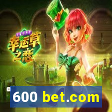 600 bet.com